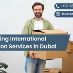 Navigating International Relocation Services in Dubai