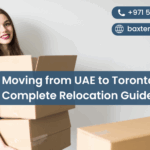 Moving from UAE to Toronto: Complete Relocation Guide