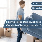 How to Relocate Household Goods to Chicago Hassle-Free