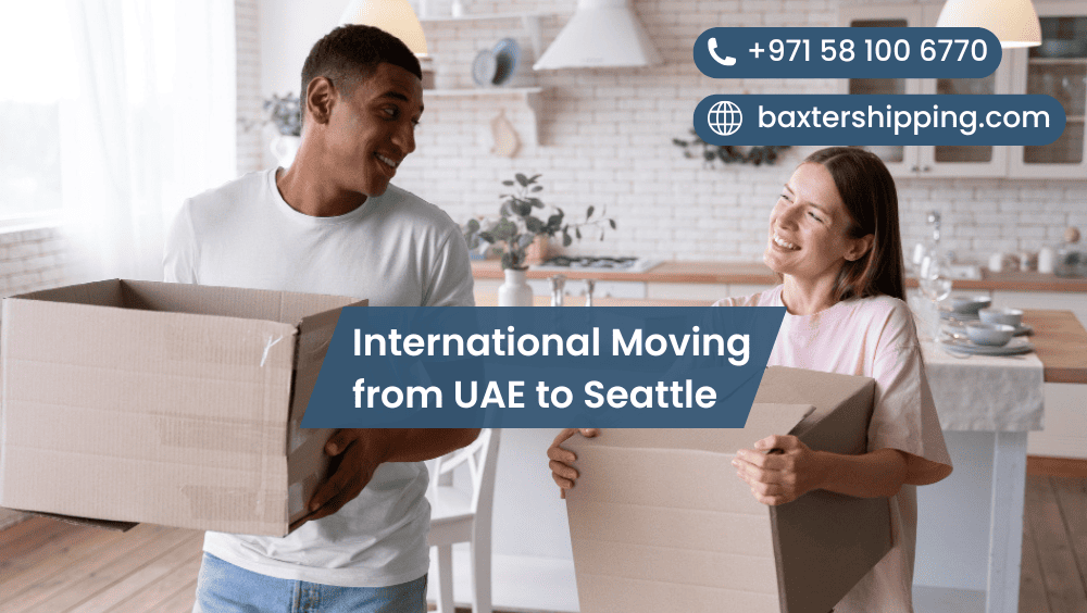 International Moving from UAE to Seattle