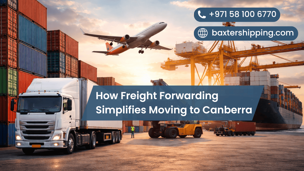 How Freight Forwarding Simplifies Moving to Canberra