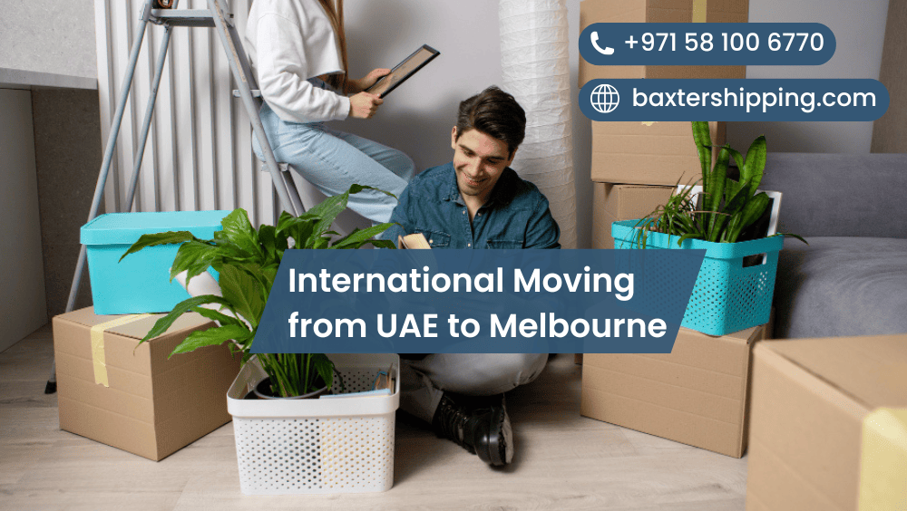 International Moving from UAE to Melbourne