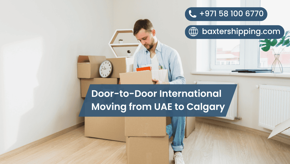 Door-to-Door International Moving from UAE to Calgary