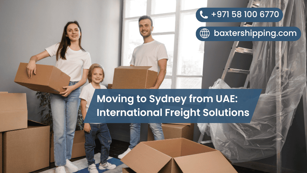 Moving to Sydney from UAE: International Freight Solutions