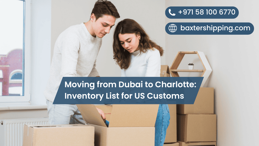 Moving from Dubai to Charlotte: Inventory List for US Customs