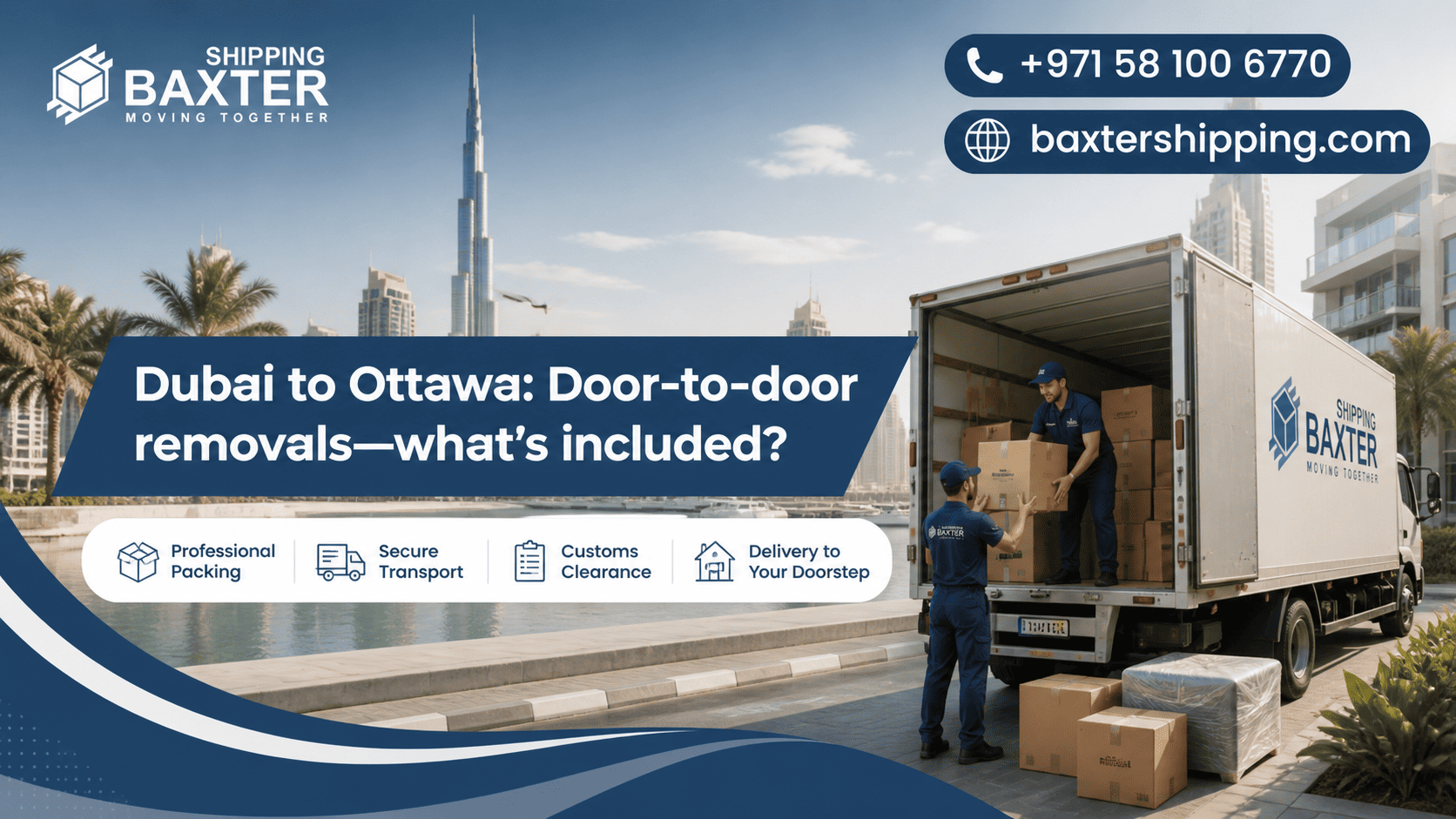 Dubai to Ottawa: Door-to-door removals—what’s included?