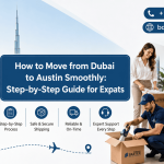 How to Move from Dubai to Austin Smoothly Step-by-Step Guide for Expats