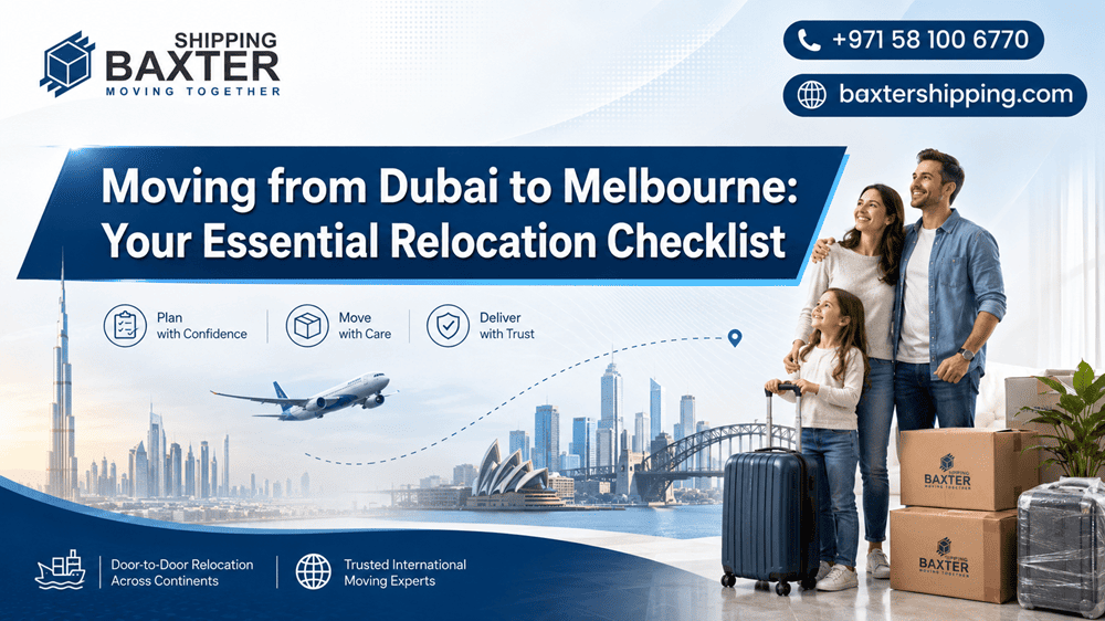 Moving from Dubai to Melbourne Your Essential Relocation Checklist