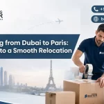 Moving from Dubai to Paris: Guide to a Smooth Relocation