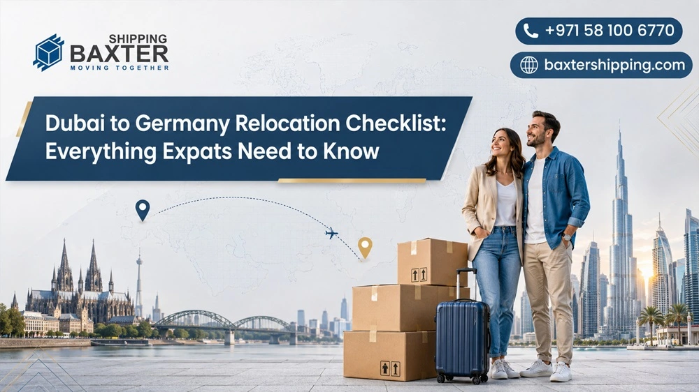 Dubai to Germany Relocation Checklist Everything Expats Need to Know