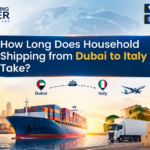 Long Does Household Shipping from Dubai to Italy