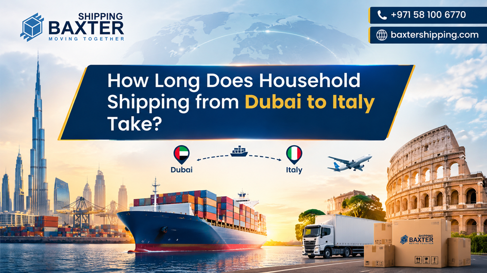 Long Does Household Shipping from Dubai to Italy