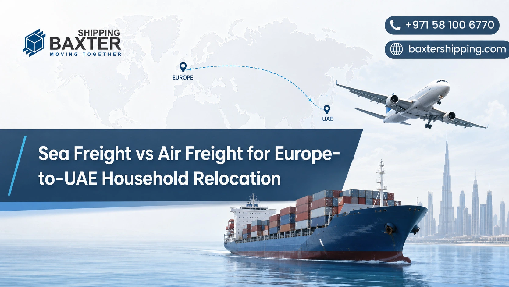 Sea Freight vs Air Freight for Europe-to-UAE Household Relocation
