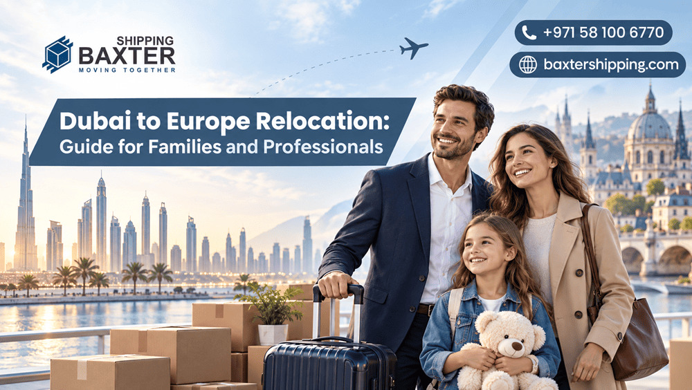 Dubai to Europe Relocation Guide for Families and Professionals